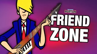 Your Favorite Martian  Friend Zone Official Music Video [upl. by Kolva]