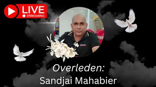 🔴Livestreaming🔴 Crematie van Dhr Sandjai Mahabier reacties app mones 8888900 [upl. by Yrreiht]