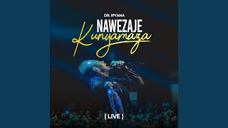 Nawezaje Kunyamaza Live [upl. by Bauer]