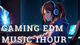 Gaming EDM Music 1hour To WorkStudyGame【作業用BGM】 [upl. by Ole243]