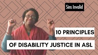 ASL 10 Principles of Disability Justice [upl. by Verne]