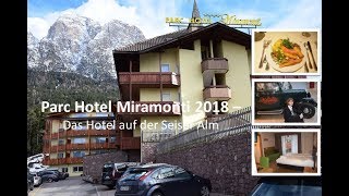 Parc Hotel Miramonti 2018 Seiser Alm  Das TopHotel in Südtirol [upl. by Nnairam]