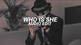 Who is she  i monster audio edit [upl. by Veleda]