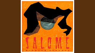 Salome Op 54 Scene IV quotWo ist Salomequot Remastered [upl. by Aihsem458]