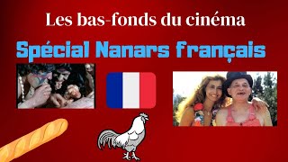 LES BASFONDS DU CINEMA ÉPISODE 9  SPÉCIAL NANARS FRANÇAIS [upl. by Medovich]