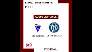 Football  Coupe de France  4ème tour  ES Bourgueil  US Montgivray [upl. by Marmawke]