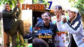 Himalaya Roadies  Season 4  THE MAKING  Episode 7  JOURNEY ROUND [upl. by Yelats705]