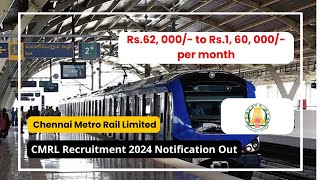 CMRL Recruitment 2024 Notification Out  CHENNAI METRO RAIL JOBS 2024 metrojobs [upl. by Gardener]