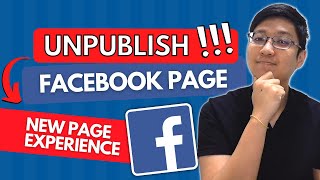 How to Unpublish Facebook Page  New Page experience UPDATED [upl. by Ardied]