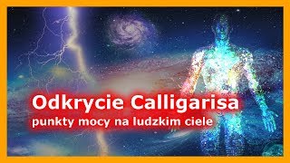 Odkrycie Calligarisa  punkty mocy na ciele człowieka [upl. by Alveta]