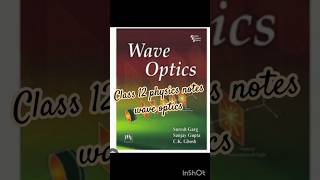 Class 12 physicsshortvideowave  best notes wave optics [upl. by Brianna84]