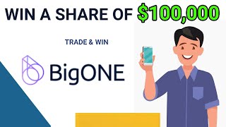 BIGONE EXCHANGE TRADING EVENT  WIN UP TO 100 USDT [upl. by Karry]