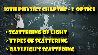 Scattering of Light  Types of Scattering  Rayleighs of Scattering  10th physics unit 2 Optics [upl. by Aihtekal625]