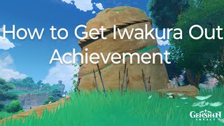 Genshin Impact  How to Get Iwakura Out Achievement Guide [upl. by Waiter]