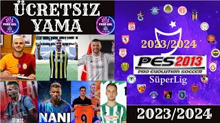 PES 2013 TRANSFER YAMASI 2024 ⬇️ÜCRETSİZ⬇️ Stadyumlar Formalar YüzlerTezahüratlar FULL GÜNCEL [upl. by Aloisius]