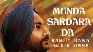 Munda Sardara Da  Ranjit Bawa Feat Harnav Bir Singh  Full HD Song  Panjaab Records [upl. by Willumsen]