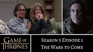 Game of Thrones S5E1 The Wars to Come REACTION [upl. by Nnaaras]