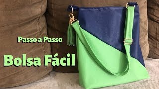 Como fazer BOLSA FÁCIL e diferente  Passo a Passo [upl. by Ahteral]