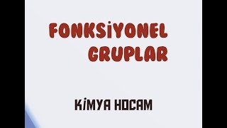 6FONKSÄ°YONEL GRUPLAR  ORGANÄ°K KÄ°MYA  AYT 12SINIF  KÄ°MYA HOCAM [upl. by Dyol]