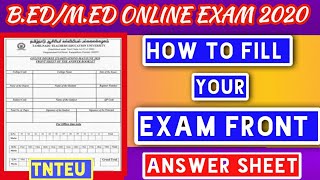 FRONT SHEET OF BEdMEd ONLINE EXAMINATION 2020 TNTEU  HOW TO FILL YOUR ANSWER FRONT SHEET [upl. by Grimes]