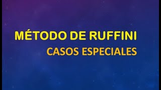 Método de Ruffini  casos especiales [upl. by Cira]