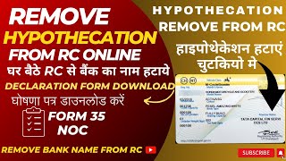 How to Remove Hypothecation from RC Online  Terminate Hypothecation online  Declaration Form [upl. by Jezreel]