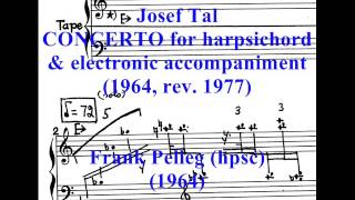 Josef Tal  Concerto for harpsichord amp electronic accompaniment [upl. by Sheffy]