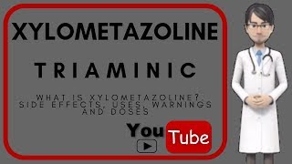 💊 XYLOMETAZOLINE TRIAMINIC What is Xylometazoline used for💊 [upl. by Etam51]