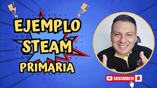 👨‍🏫📹Ejemplo STEAM Primaria📼🎙 [upl. by Osithe]