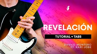 🔥Revelación  Danilo Montero amp Kari Jobe 🎸TUTORIAL  Tabs [upl. by Cirde]