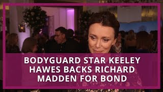 Bodyguard star Keeley Hawes backs Richard Madden for James Bond [upl. by Sherline768]