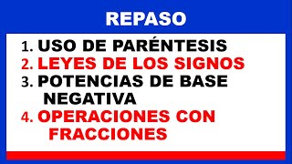 REPASO  Ley de Signos  Fracciones  Potencias de base negativas  Uso de paréntesis [upl. by Parish]