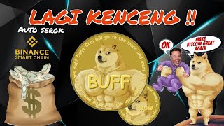 COIN DENGAN HOLDER TERCEPAT SELALU BURN OTOMATIS SETIAP TRANSAKSI  BUFF DOGE COIN  NEXT DOGE [upl. by Fulton]