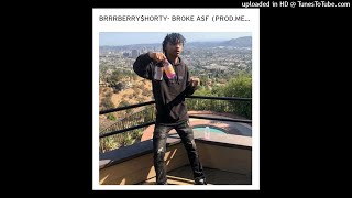 BrrrBerryShorty  Broke Asf prod mexikodro [upl. by Anselmi]