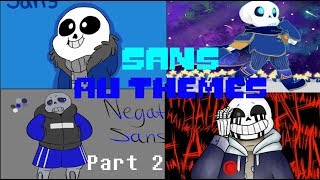 Sans AU All Themes  Part 2 Megalovania [upl. by Aiciled]