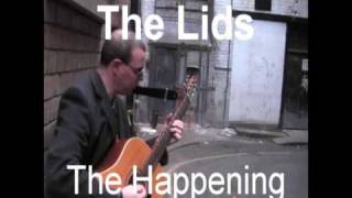 The Lids  The Happening [upl. by Merton225]