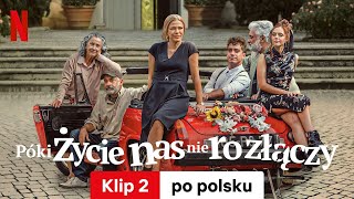 Póki życie nas nie rozłączy Sezon 1 Klip 2  Zwiastun po polsku  Netflix [upl. by Araet]