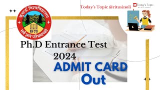 PhD Entrance Exam ADMIT CARD OUT NOW 2024 admitcard phd kumaununiversity entrance exam [upl. by Shayna]