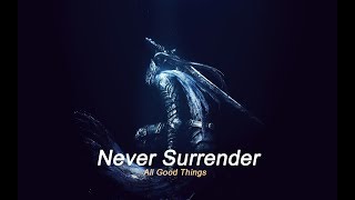 Never Surrender  All Good Things sub español [upl. by Kcuhc621]