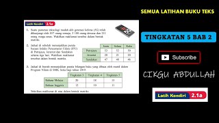 MATRIKS Tingkatan 5 LATIH KENDIRI 21A jawapan buku teksCIKGU ABDULLAH [upl. by Ellehc]