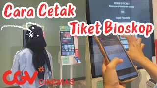 Cara Cetak Tiket Bioskop CGV Dari Tix ID  Cetak Tiket Bioskop Online CGV Di Self Ticketing Machine [upl. by Ecnarwal]