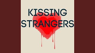 Kissing Strangers Instrumental [upl. by Asuncion858]