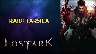 Raid Tarsila  Raid  Lost Ark [upl. by Ainola62]