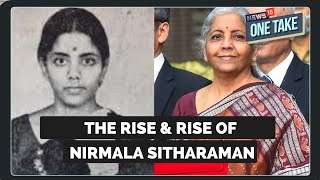 The Journey Of Finance Minister Nirmala Sitharaman  One Take  News18 [upl. by Nnanaej]