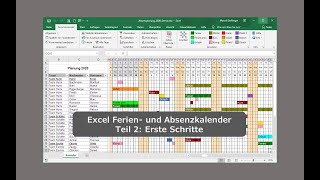 Excel Ferien und Absenzkalender Teil 2 Erste Schritte Urlaubsplaner UrlaubsKalender [upl. by Eema]