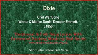 Dixie  Traditional Lyrics amp Orchestral Music [upl. by Akissej]