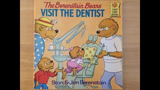 The Berenstain Bears Visit the Dentist Read Aloud [upl. by Nnek]