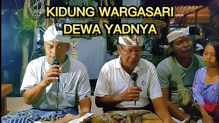 Kidung Wargasari Dewa Yadnya [upl. by Dolph]