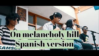 On Melancholly Hill Gorillaz Spanish Version cover by STANDBY [upl. by Attenod]