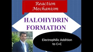 Halohydrin Formation  Electrophilic addition to alkenes  Reaction Mechanism [upl. by Einnoj702]